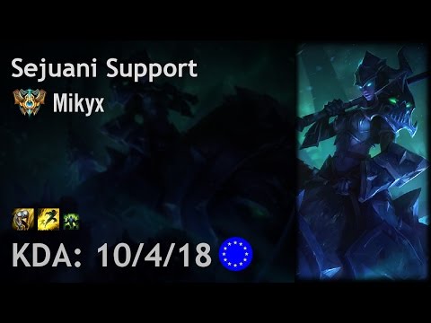 Sejuani Support vs Karma - Mikyx - EUW Challenger Patch 7.9