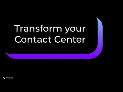 Vonage API demo: Transform your contact center