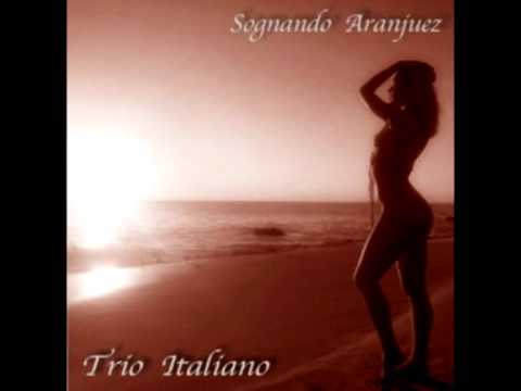 Concerto D'Aranjuez - Trio Italiano