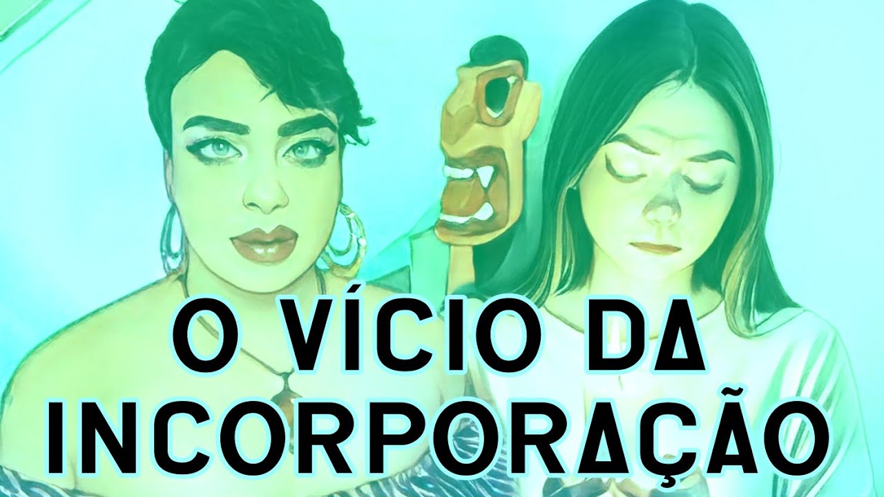 O Vicio da Incorporação