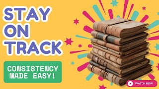Writing Through the Madness: Consistency Hacks
