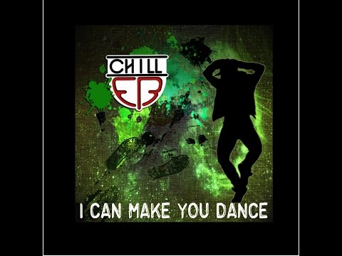 Chill E.B. – I Can Make You Dance: Music