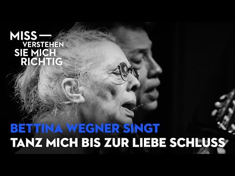 Bettina Wegner singt: Tanz mich bis zur Liebe Schluss