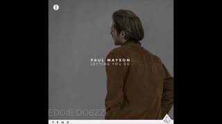 Paul Mayson   Letting You Go