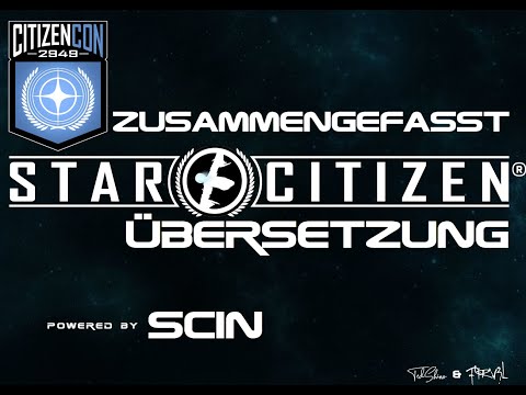 [DE] Citizencon 2949 Zusammenfassung