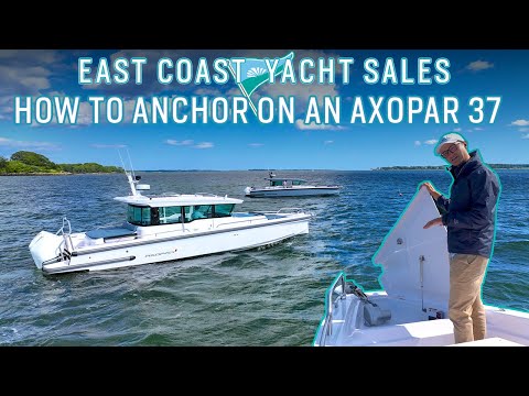 How To Anchor on an Axopar 37 | Axopar Education Series