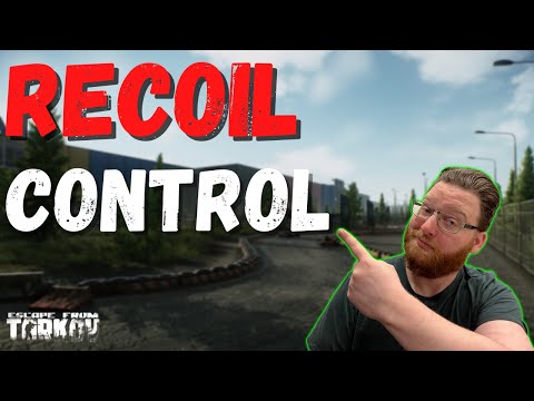 Recoil Control - ESCAPE FROM TARKOV Tipps 2021