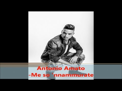 Antonio Amato - Me so 'nnammurate (Official audio)