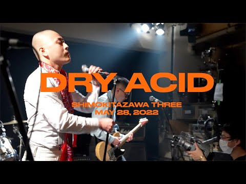 ⌜ NBV ⌟  | DRY ACID @ THREE – 28 · MAY · 2022