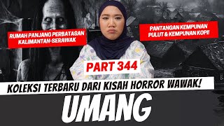 Download lagu UMANG - KHW PART 344 mp3