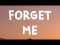 Lewis Capaldi - Forget Me (Lyrics)