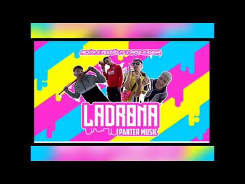 Mesita x Pekeño77 x Arse x Kugar - LADRONA (Video GIF)