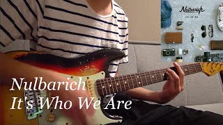 【Guitar Cover】Nulbarich - It's Who We Are 【コード付】