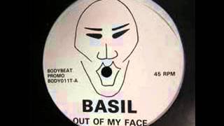 Basil - Out of My Face