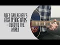 Noel Gallagher’s High Flying Birds - Dead To The World (cover) Noel Gallagher’s High Flying Birds - Dead To The World (cover)