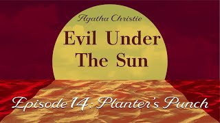 Agatha Christie: Evil Under The Sun | Part 14: Planter's Punch