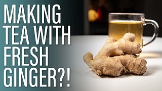 How to Make a Good Cup of Ginger Tea