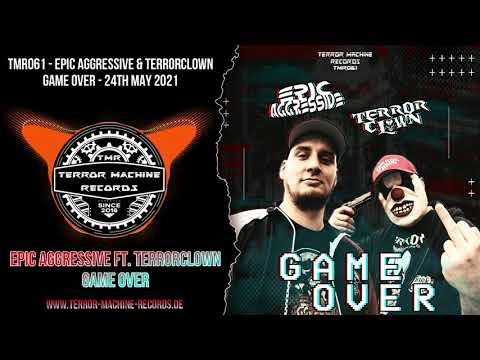 Epic Aggressive ft. TerrorClown - Game Over (Preview)