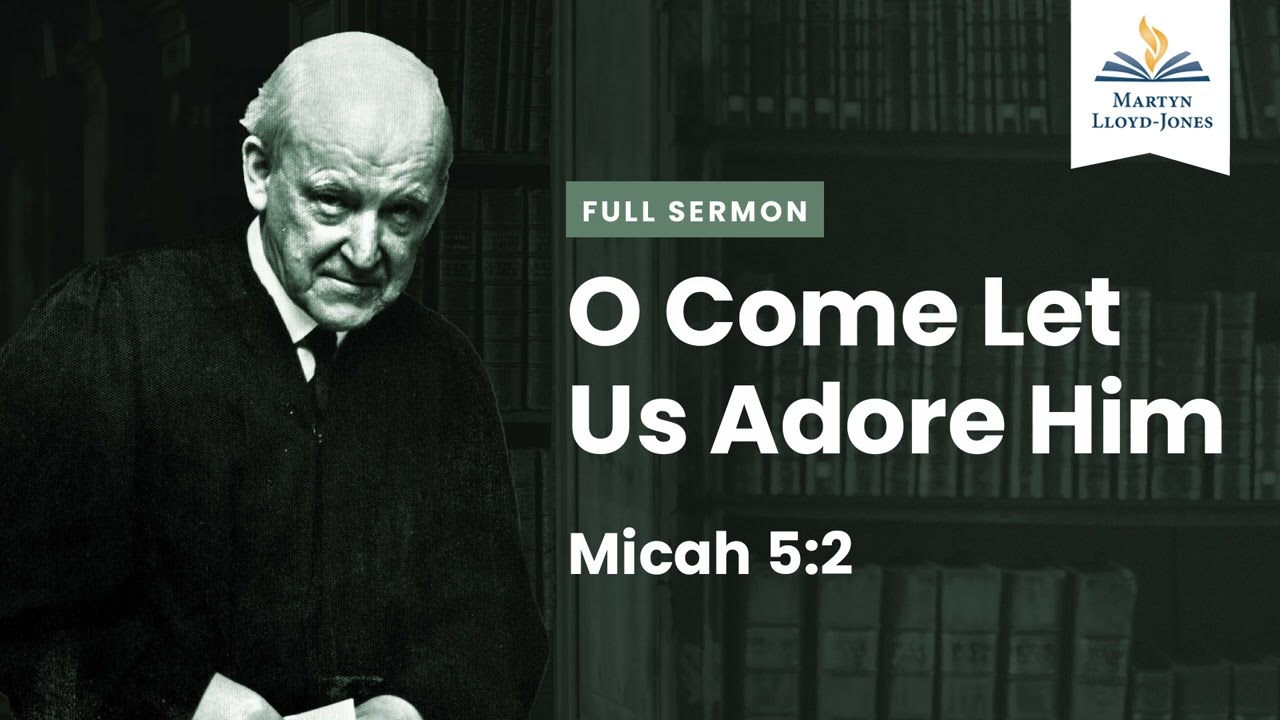 O Come Let Us Adore Him (Remastered)