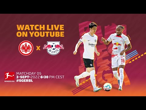 LIVE 🔴 Eintracht Frankfurt - RB Leipzig | Matchday 5 – Bundesliga 2022/23