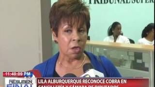 Lila Alburquerque reconoce cobra en Cancillería y Cámara de Diputados