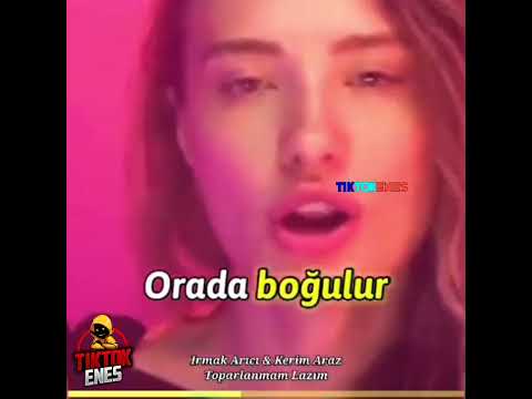 ırmak arıcı kerim araz toparlanmam lazım