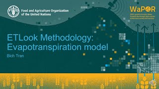 [WAPORCV] Unit 2.2.2 Methodology of ETLook model - Evapotranspiration