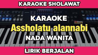 Download lagu Karaoke - Assholatu 'Alannabi Nada wanita Lirik Berjalan | Karaoke Sholawat mp3 Download lagu Karaoke - Assholatu 'Alannabi Nada wanita Lirik Berjalan | Karaoke Sholawat mp3