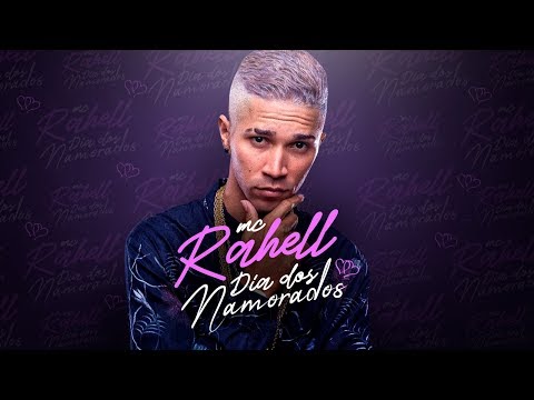 MC Rahell - Dia dos Namorados (Dj Paulinho)