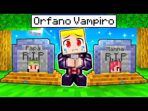 ORFANO Da Piccolo VAMPIRO! - Minecraft ITA
