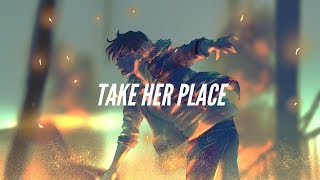 「Nightcore」- Take Her Place (Don Diablo ft. A R I Z O N A)