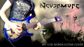 Nevermore - My Acid Words - Full Instrumental Dual Guitar Cover