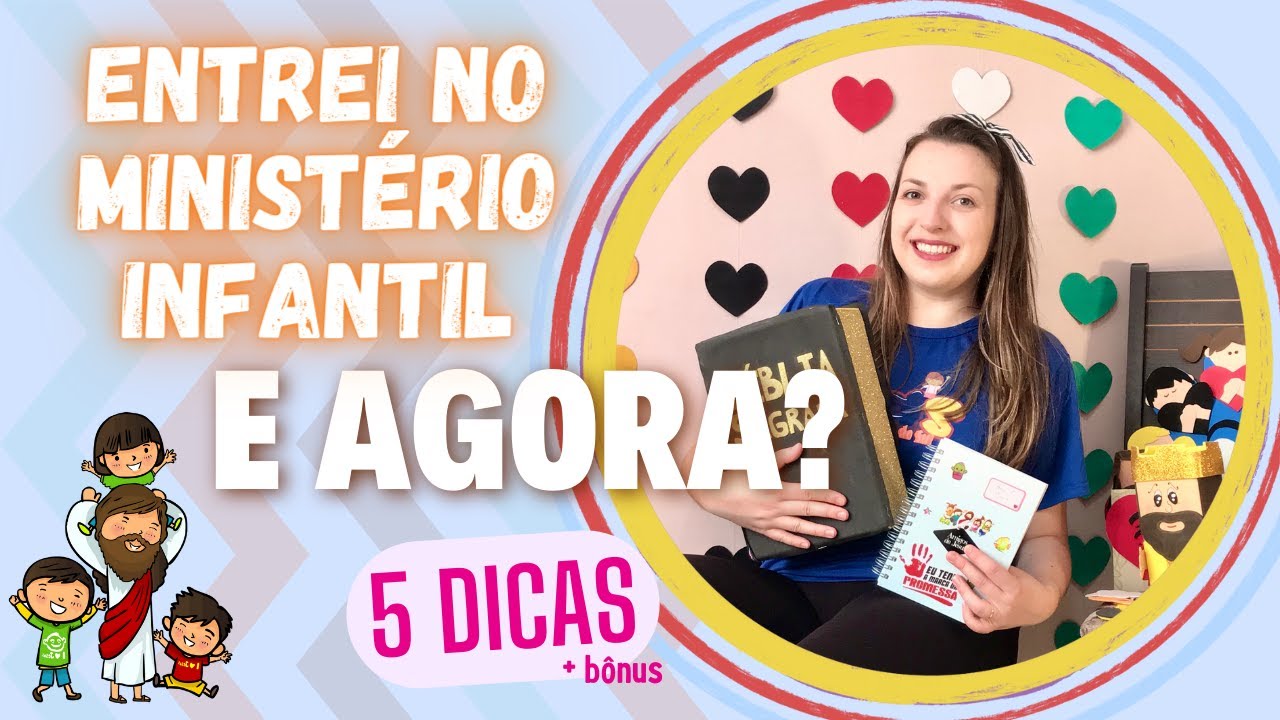 5 PASSOS IMPORTANTES PARA INICIAR NO MINISTÉRIO INFANTIL + dica bônus no final
