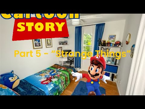 Cartoon Story Part 5 - “Strange Things”