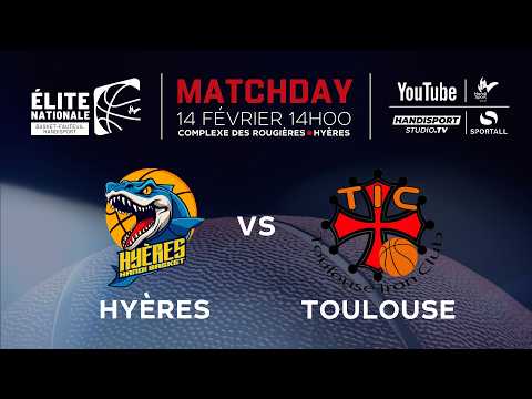 Hyères / Toulouse - Championnat de France de basket fauteuil Elite Nationale - 10ème Journée