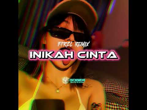JOGET INIKAH CINTA - FTRZL REMIX (GOGER SS)