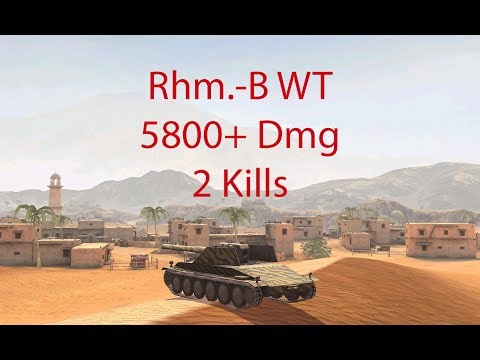 Rhm.-B WT - 5800+ Dmg - 2 Kills /// _NeVeR_ReKt_