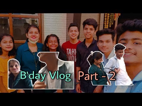DIKSHA'S B'DAY VLOG 🥳! | PART-2 | SVM FAMILY | Dipeshmohite vlog's