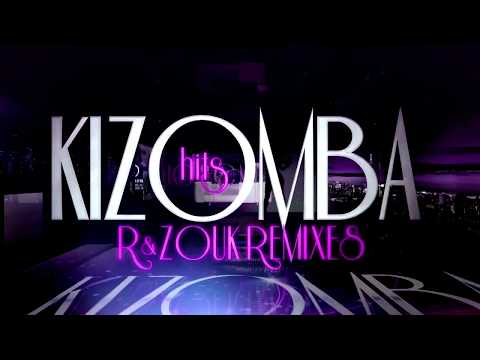 Kizomba Hits 2018, Zouk, Remixes, Kizomba remix, Zouk remix, Lambada Francesa, Lambada - 2018