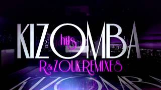 Kizomba Hits 2018, Zouk, Remixes, Kizomba remix, Zouk remix, Lambada Francesa, Lambada - 2018
