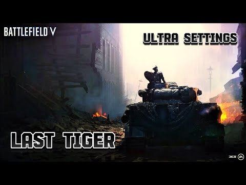 Best Mission in - BATTLEFIELD V - The Last Tiger -  [1080p HD 60FPS]  Cinematic Gameplay Walkthrough