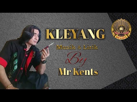 KLEYANG Karya Music Perdana by Mr Kents