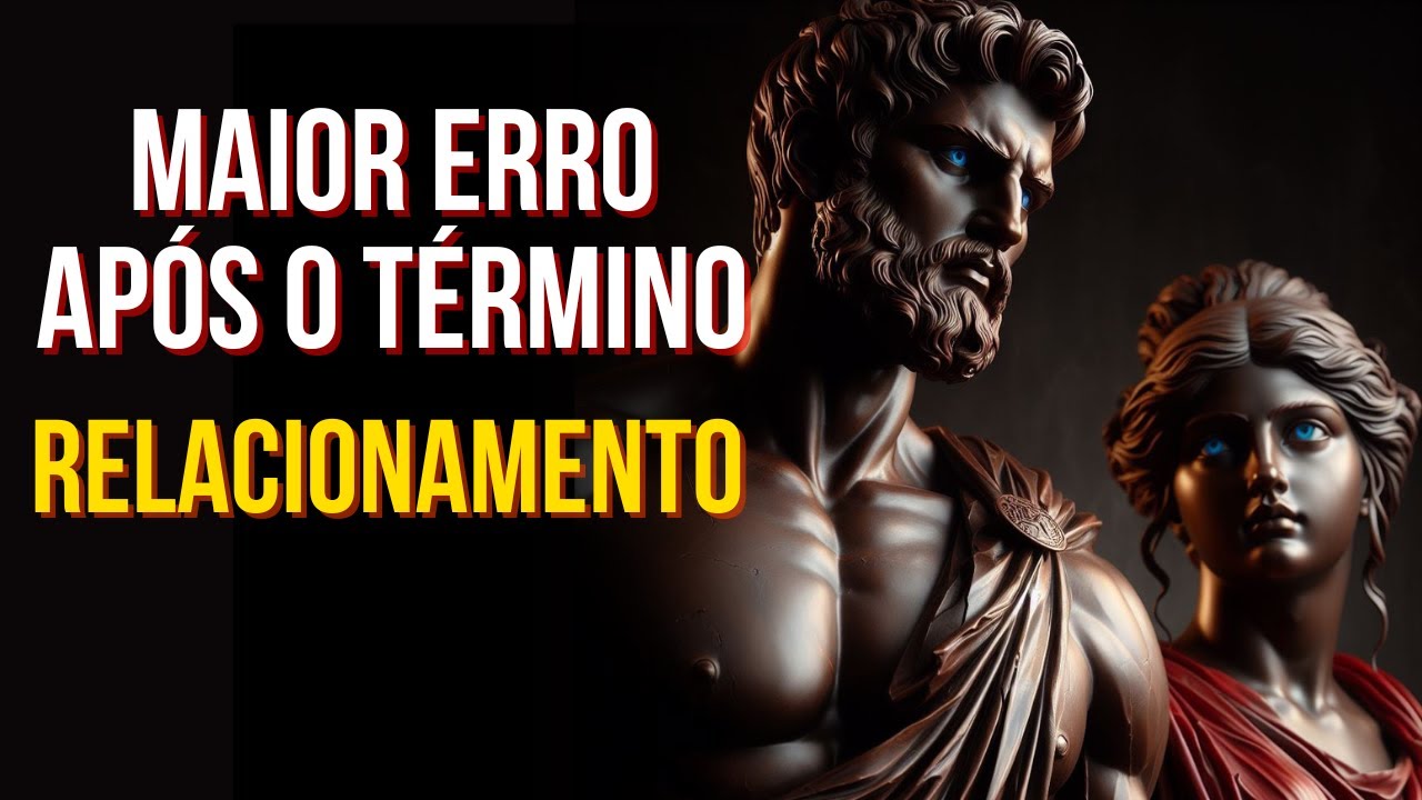 A Filosofia de Marco Aurélio Para Términos de um RELACIONAMENTO | Estoicismo
