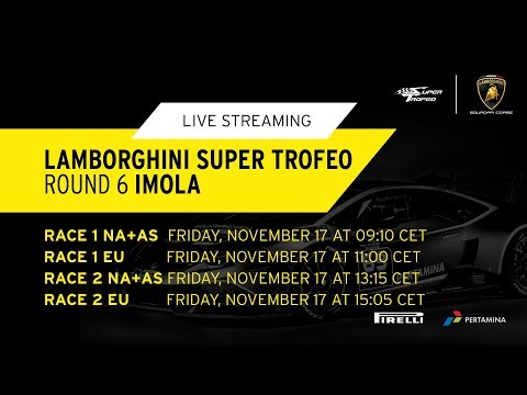 Lamborghini Super Trofeo Europe 2017, Imola - Live Streaming Race 2