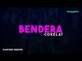Cokelat Bendera Karaoke Version