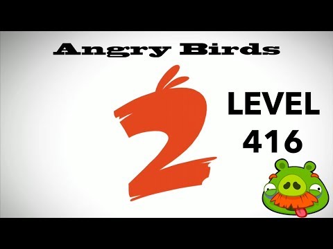 Angry Birds 2 Level 416 3 Star Walkthrough iOS Android
