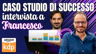 Ecco come INIZIARE con il PIEDE GIUSTO nel SELF PUBLISHING: la storia di Francesco