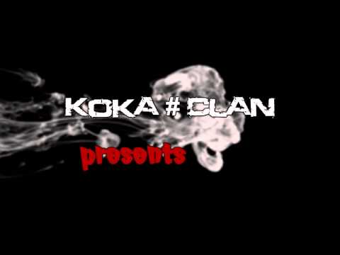 Intro | KoKa Clan | Nr. 1