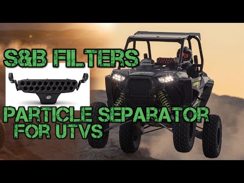S&B Filters Particle Separator for UTVs | Side By Sides