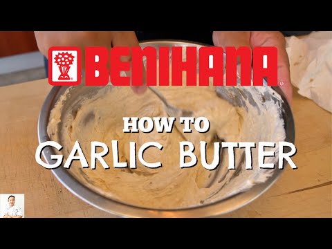 How To Make Benihana's Secret Garlic Butter